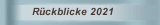 Rückblicke 2021